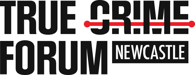 True Crime Forum Newcastle
